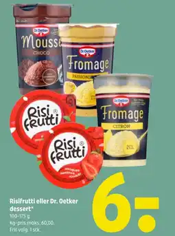 Coop 365 Risifrutti eller Dr. Oetker dessert* tilbud