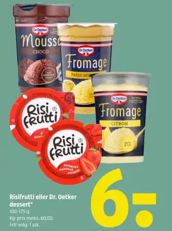 Coop 365 Risifrutti eller Dr. Oetker dessert* tilbud