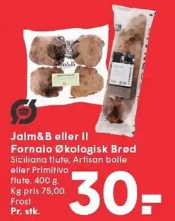 SPAR Jalm&B eller Il Fornaio Økologisk Brød tilbud