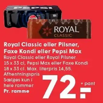 SPAR Royal Classic eller Pilsner, Faxe Kondi eller Pepsi Max tilbud