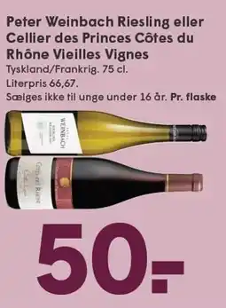 SPAR Peter Weinbach Riesling eller Cellier des Princes Côtes du Rhône Vieilles Vignes tilbud