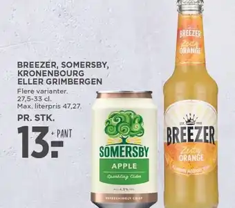 MENY BREEZER, SOMERSBY, KRONENBOURG ELLER GRIMBERGEN tilbud