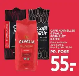 MENY CAFÉ NOIR ELLER GEVALIA FORMALET KAFFE 400-500 g tilbud