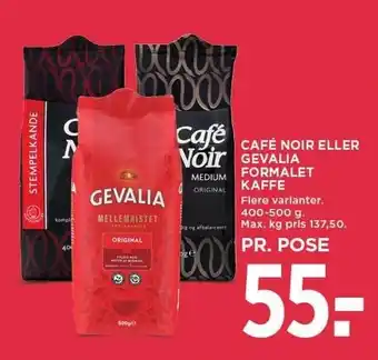 MENY CAFÉ NOIR ELLER GEVALIA FORMALET KAFFE 400-500 g tilbud