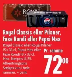 Min Købmand Royal Classic eller Pilsner, Faxe Kondi eller Pepsi Max tilbud