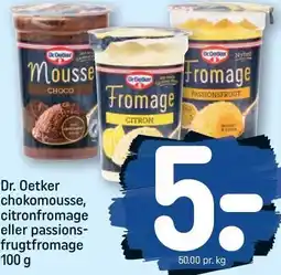 REMA 1000 Dr. Oetker chokomousse, citronfromage eller passionsfrugtfromage 100 g tilbud