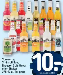 REMA 1000 Somersby, Smirnoff Ice, Breezer, Cult Mokai eller Shaker 27,5-33 cl. Ex. pant tilbud