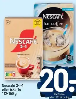 REMA 1000 Nescafé 3-i-1 eller iskaffe 112-150 g tilbud