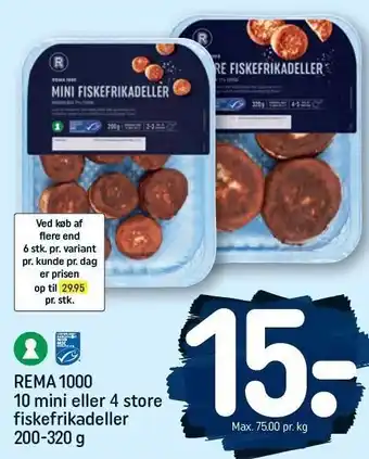 REMA 1000 10 mini eller 4 store fiskefrikadeller 200-320 g tilbud hos ...