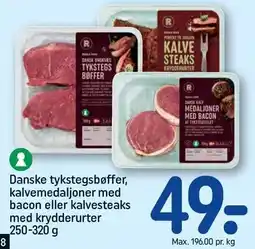 REMA 1000 Danske tykstegsbøffer, kalvemedaljoner med bacon eller kalvesteaks med krydderurter 250-320 g tilbud