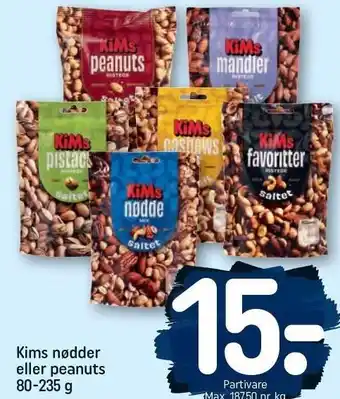 REMA 1000 Kims nødder eller peanuts 80-235 g tilbud