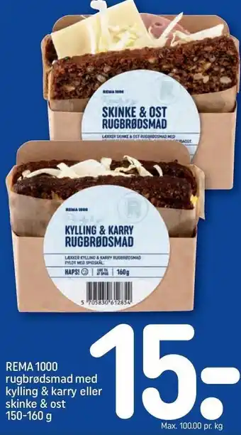 REMA 1000 REMA 1000 rugbrødsmad med kylling & karry eller skinke & ost 150-160 g tilbud