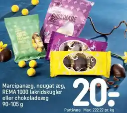 REMA 1000 Marcipanæg, nougat æg, REMA 1000 lakridskugler eller chokoladeæg tilbud