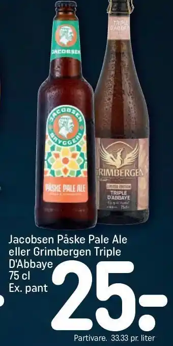 REMA 1000 Jacobsen Påske Pale Ale eller Grimbergen Triple D'Abbaye tilbud