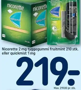 REMA 1000 Nicorette 2 mg tyggegummi fruitmint 210 stk. eller quickmist 1 mg tilbud