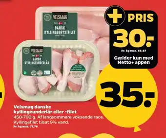 Netto Velsmag danske kyllingeunderlår eller -filet tilbud