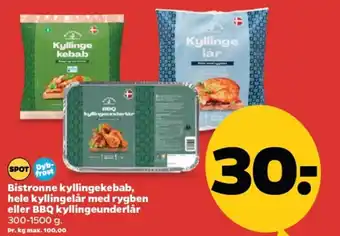 Netto Bistronne kyllingekebab, hele kyllingelår med rygben eller BBQ kyllingeunderlår . tilbud