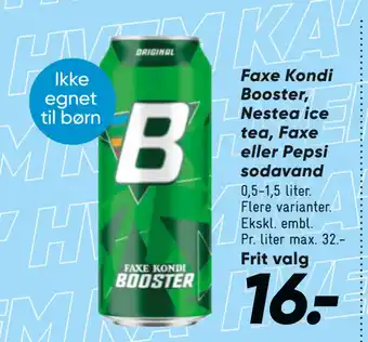 Bilka Faxe Kondi Booster, Nestea ice tea, Faxe eller Pepsi sodavand tilbud