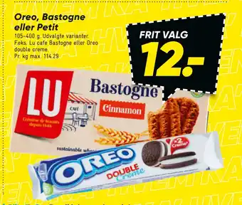 Bilka Oreo, Bastogne eller Petit tilbud