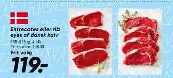 Bilka Entrecotes eller rib eyes af dansk kalv tilbud