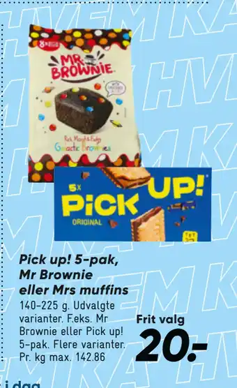 Bilka Pick up! 5-pak, Mr Brownie eller Mrs muffins tilbud