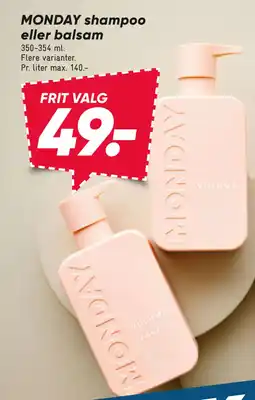 Bilka MONDAY shampoo eller balsam tilbud