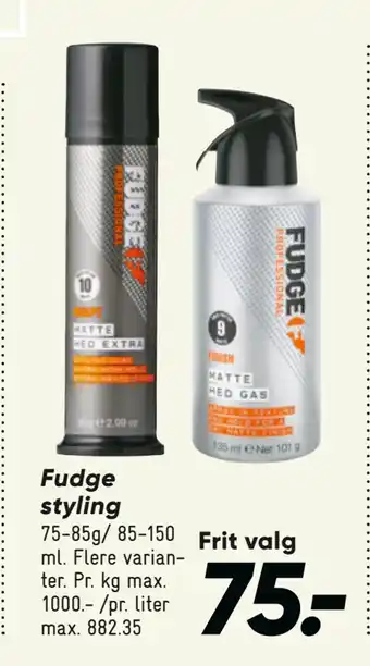 Bilka Fudge styling tilbud