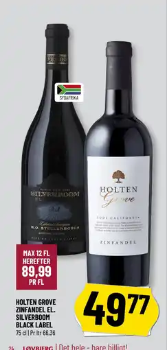 Løvbjerg HOLTEN GROVE ZINFANDEL EL. SILVERBOOM BLACK LABEL tilbud