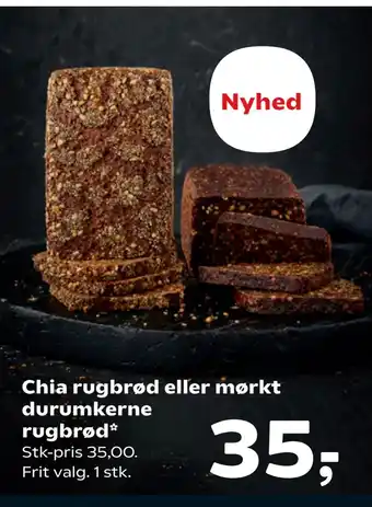 SuperBrugsen Chia rugbrød eller mørkt durumkerne rugbrød tilbud