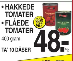 ABC Lavpris HAKKEDE TOMATER • FLÅEDE TOMATER tilbud