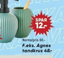 Bilka F.eks. Agnes tandkrus tilbud