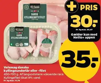 Netto Velsmag danske kyllingeunderlår eller -filet tilbud