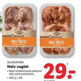 Lidl VILSTRUPGÅRD Halv vagtel tilbud