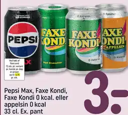 REMA 1000 Pepsi Max, Faxe Kondi, Faxe Kondi 0 kcal. eller appelsin 0 kcal 33 cl. Ex. pant tilbud