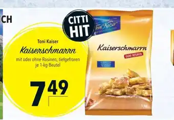 Citti Toni Kaiser Kaiserschmarrn tilbud