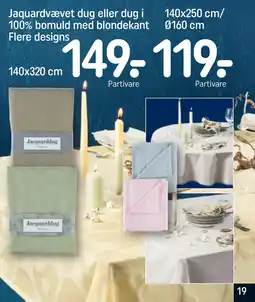 REMA 1000 Jaquardvævet dug eller dug i 100% bomuld med blondekant Flere designs tilbud