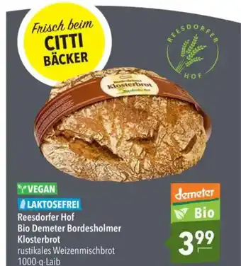 Citti YVEGAN LAKTOSEFREI Reesdorfer Hof Bio Demeter Bordesholmer Klosterbrot tilbud