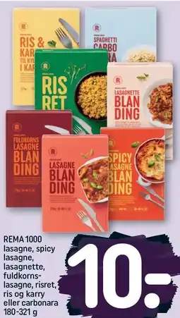 REMA 1000 REMA 1000 lasagne, spicy lasagne, lasagnette, fuldkornslasagne, risret, ris og karry eller carbonara tilbud