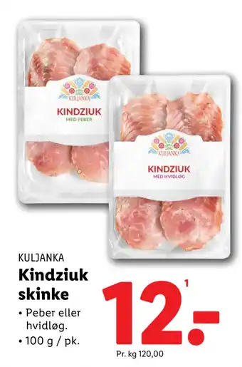 Lidl Kindziuk skinke tilbud