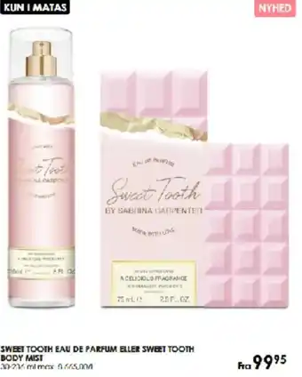 Matas Sweet tooth eau de parfum eller sweet tooth body mist tilbud