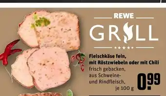 REWE Fleischkäse fein, mit Röstzwiebeln oder mit Chili tilbud