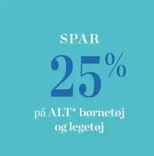 Salling SPAR 25% på ALT børnetøj og legetøj tilbud