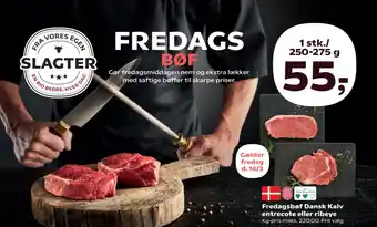 SuperBrugsen Fredagsbøf Dansk Kalv entrecote eller ribeye tilbud