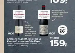 SuperBrugsen Amarone Pagus Bisano eller La Chasse Chateauneuf-du-Pape tilbud