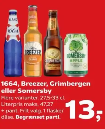 SuperBrugsen 1664, Breezer, Grimbergen eller Somersby tilbud