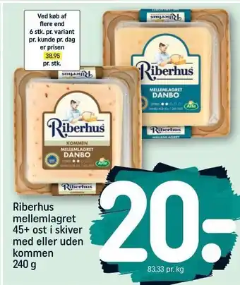 REMA 1000 Riberhus mellemlagret 45+ ost i skiver med eller uden kommen tilbud