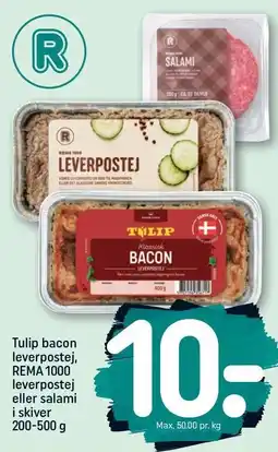 REMA 1000 Tulip bacon leverpostej, REMA 1000 leverpostej eller salami i skiver tilbud