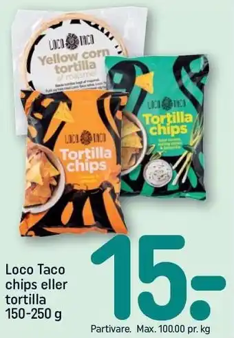 REMA 1000 Loco Taco chips eller tortilla tilbud