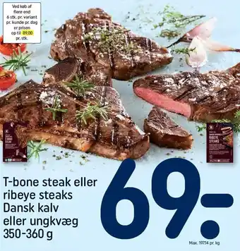 REMA 1000 T-bone steak eller ribeye steak Dansk kalv eller ungkvæg tilbud