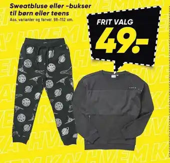 Bilka Sweatbluse eller -bukser til børn eller teens tilbud